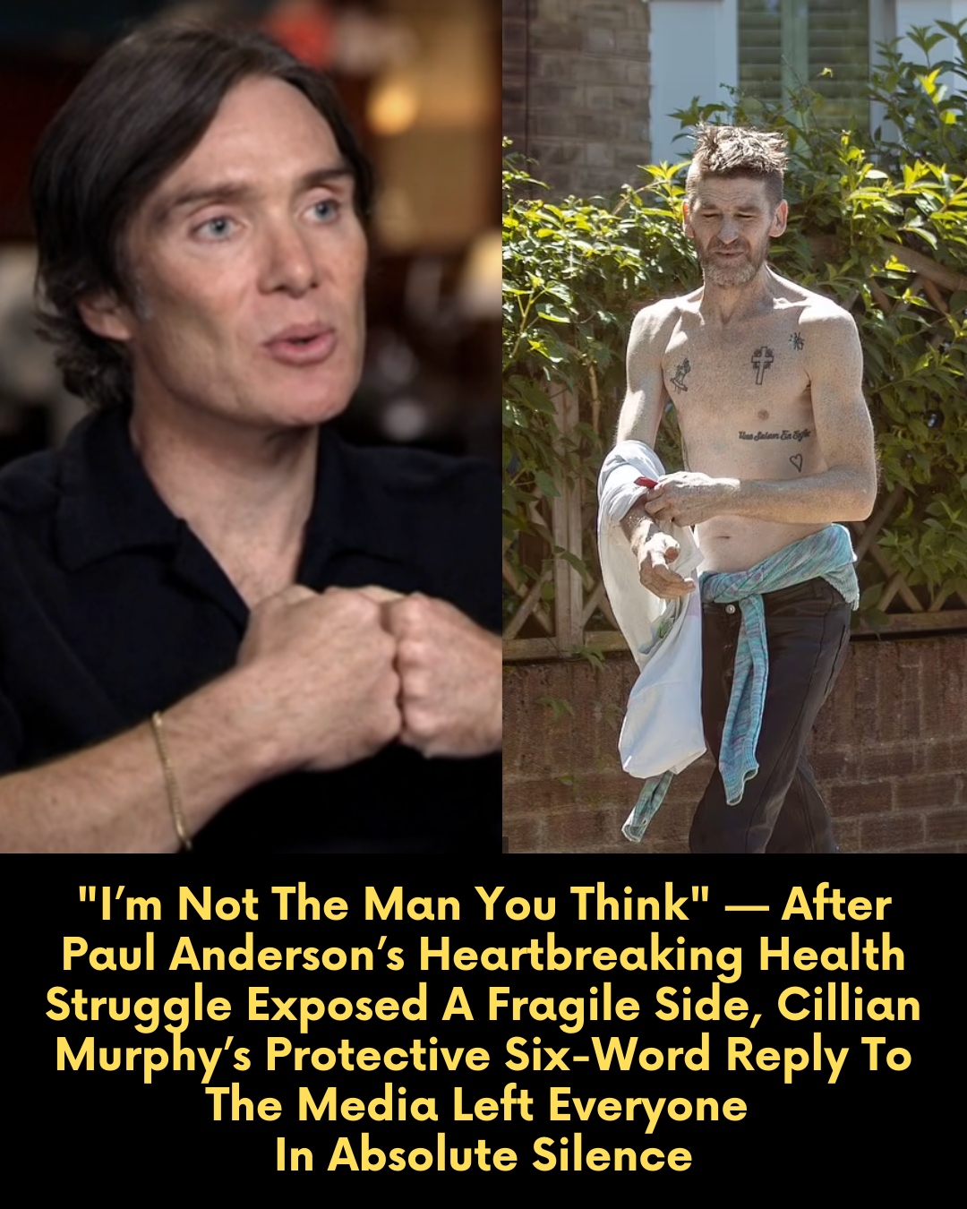 “I’m Not The Man You Think” — After Paul Anderson’s Heartbreaking Health Struggle Exposed A Fragile Side, Cillian Murphy’s Protective Six-Word Reply To The Media Left Everyone In Absolute Silence