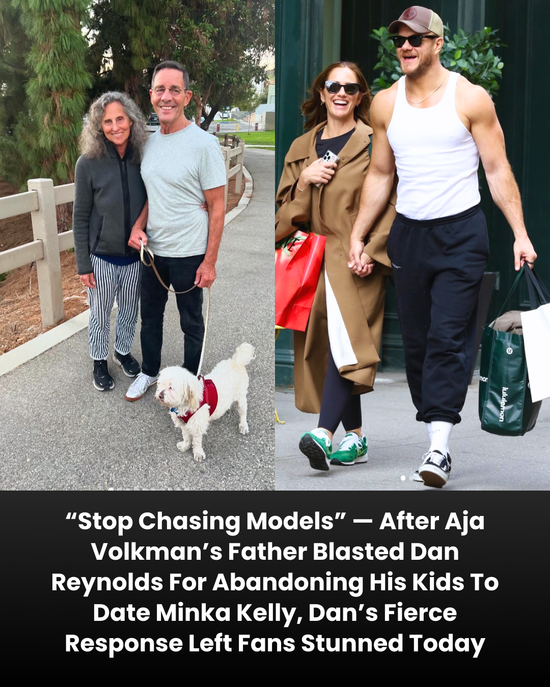 “Stop Chasing Models” — After Aja Volkman’s Father Blasted Dan Reynolds For Abandoning His Kids To Date Minka Kelly, Dan’s Fierce Response Left Fans Stunned Today