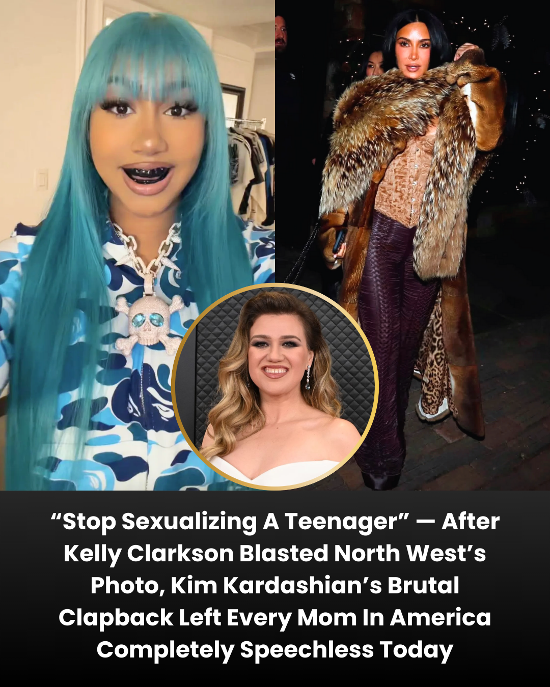 “Stop Sexualizing A Teenager” — After Kelly Clarkson Blasted North West’s Photo, Kim Kardashian’s Brutal Clapback Left Every Mom In America Completely Speechless Today