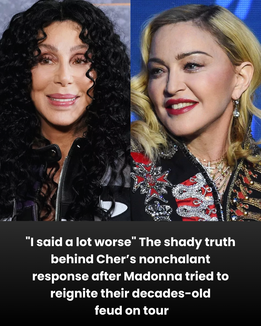 “I said a lot worse” The shady truth behind Cher’s nonchalant response after Madonna tried to reignite their decades-old  feud on tour