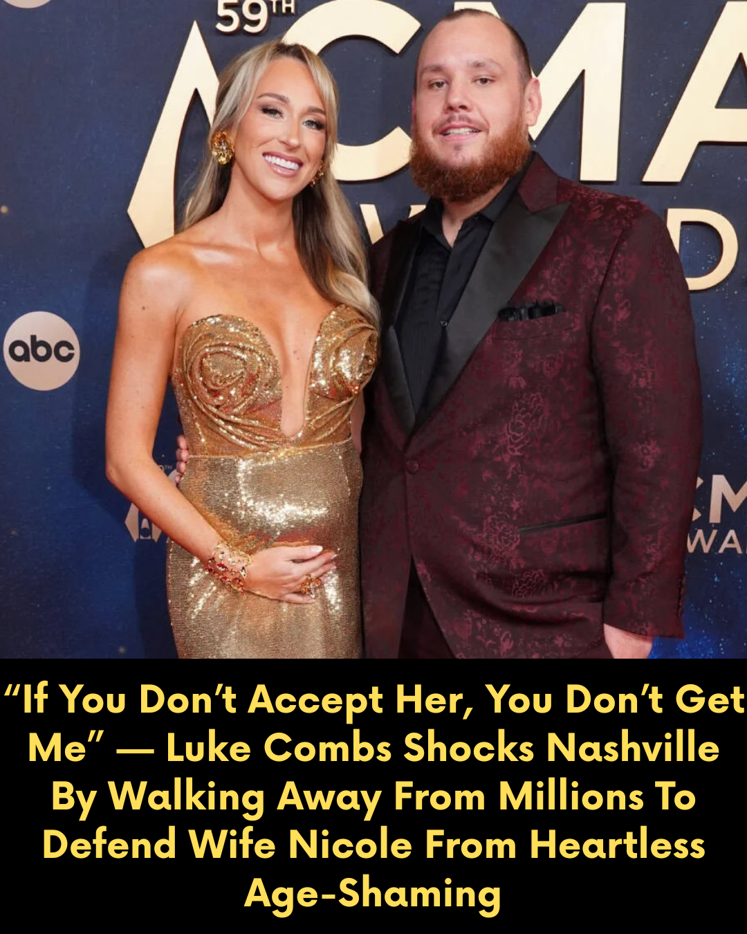 “If You Don’t Accept Her, You Don’t Get Me” — Luke Combs Shocks Nashville By Walking Away From Millions To Defend Wife Nicole From Heartless Age-Shaming