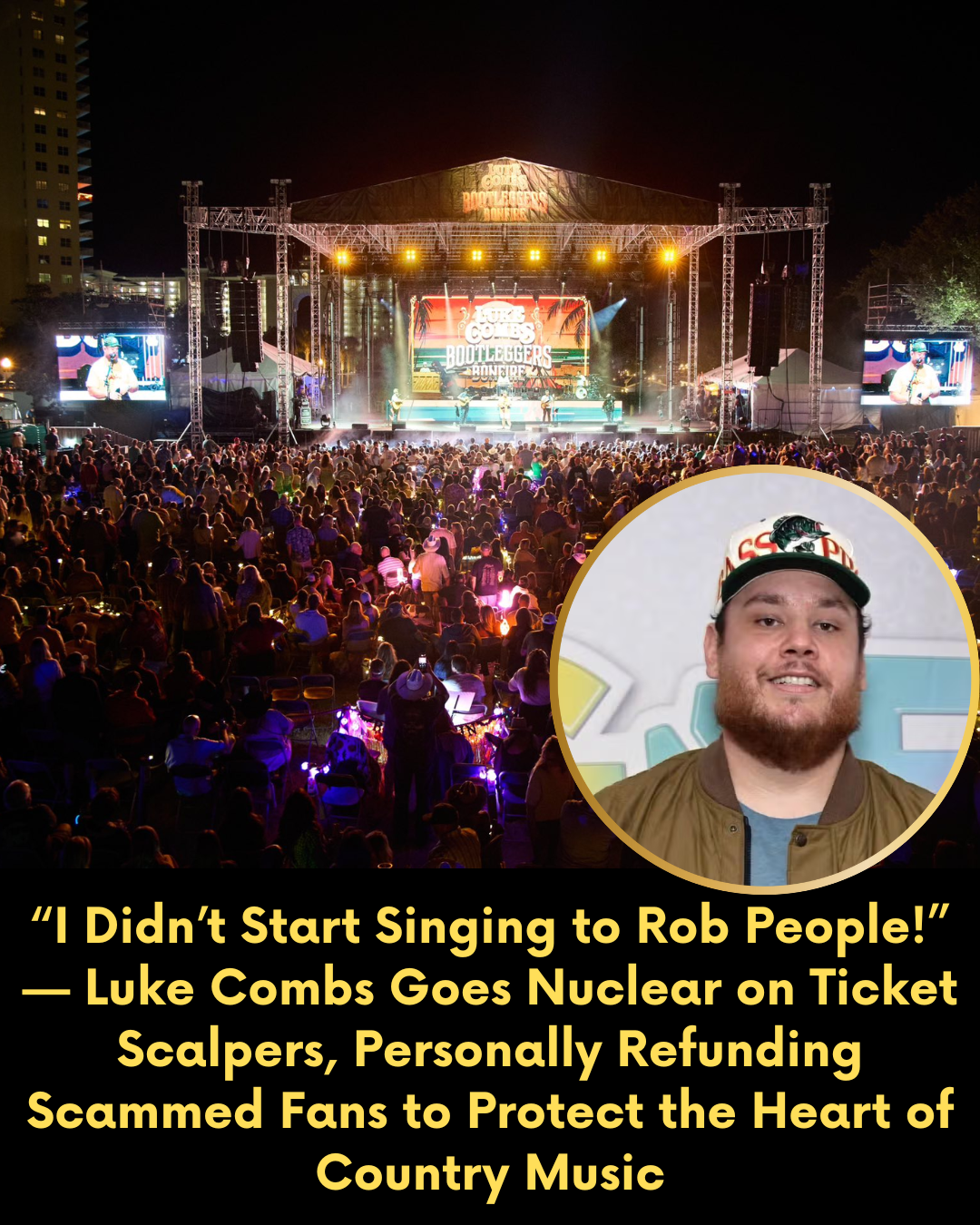 “I Didn’t Start Singing to Rob People!” — Luke Combs Goes Nuclear on Ticket Scalpers, Personally Refunding Scammed Fans to Protect the Heart of Country Music