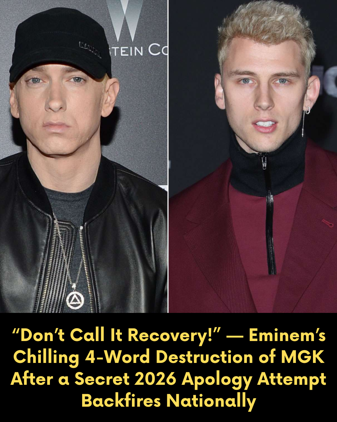 “Don’t Call It Recovery!” — Eminem’s Chilling 4-Word Destruction of MGK After a Secret 2026 Apology Attempt Backfires Nationally
