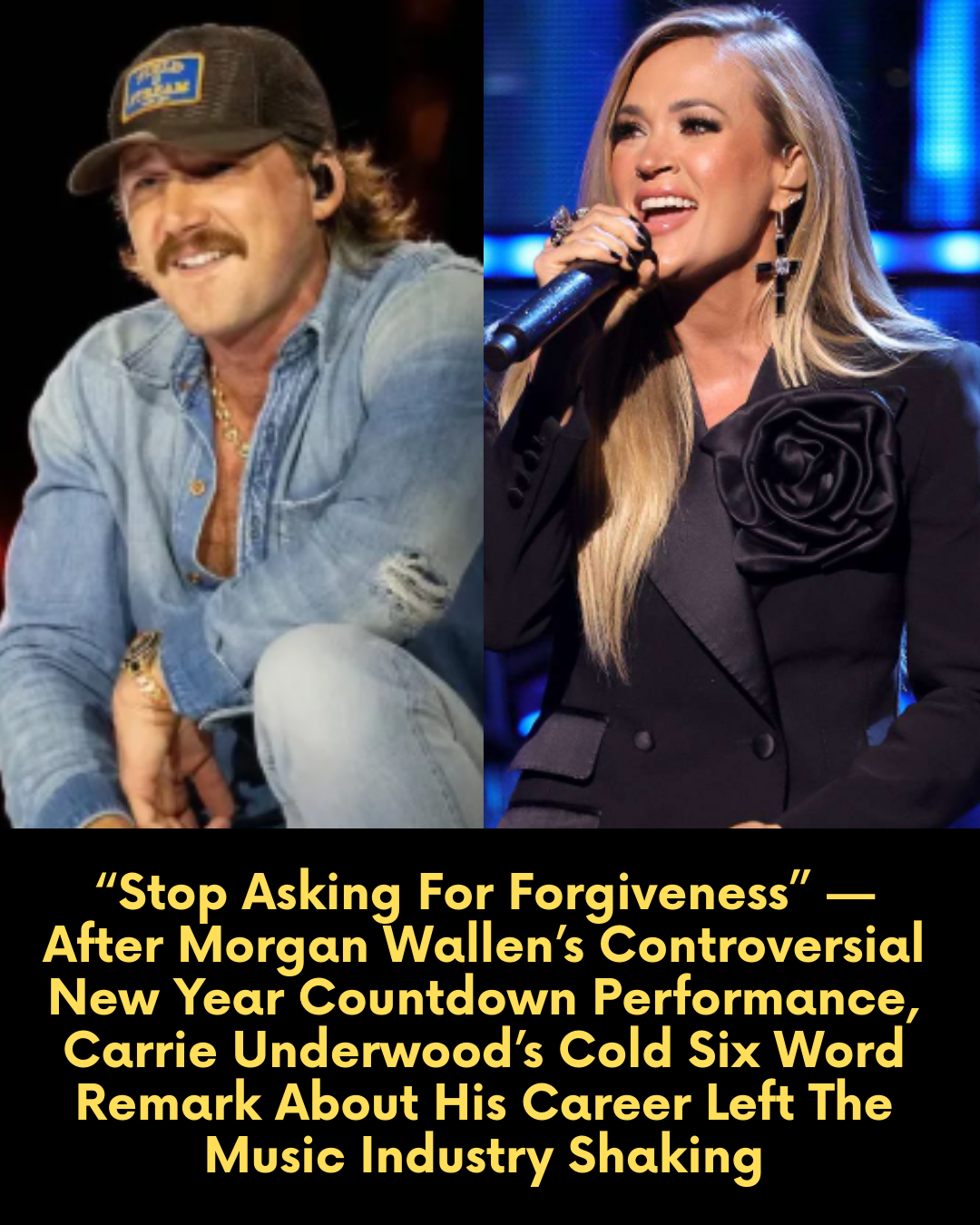 “Stop Asking For Forgiveness” — After Morgan Wallen’s Controversial New Year Countdown Performance, Carrie Underwood’s Cold Six Word Remark About His Career Left The Music Industry Shaking