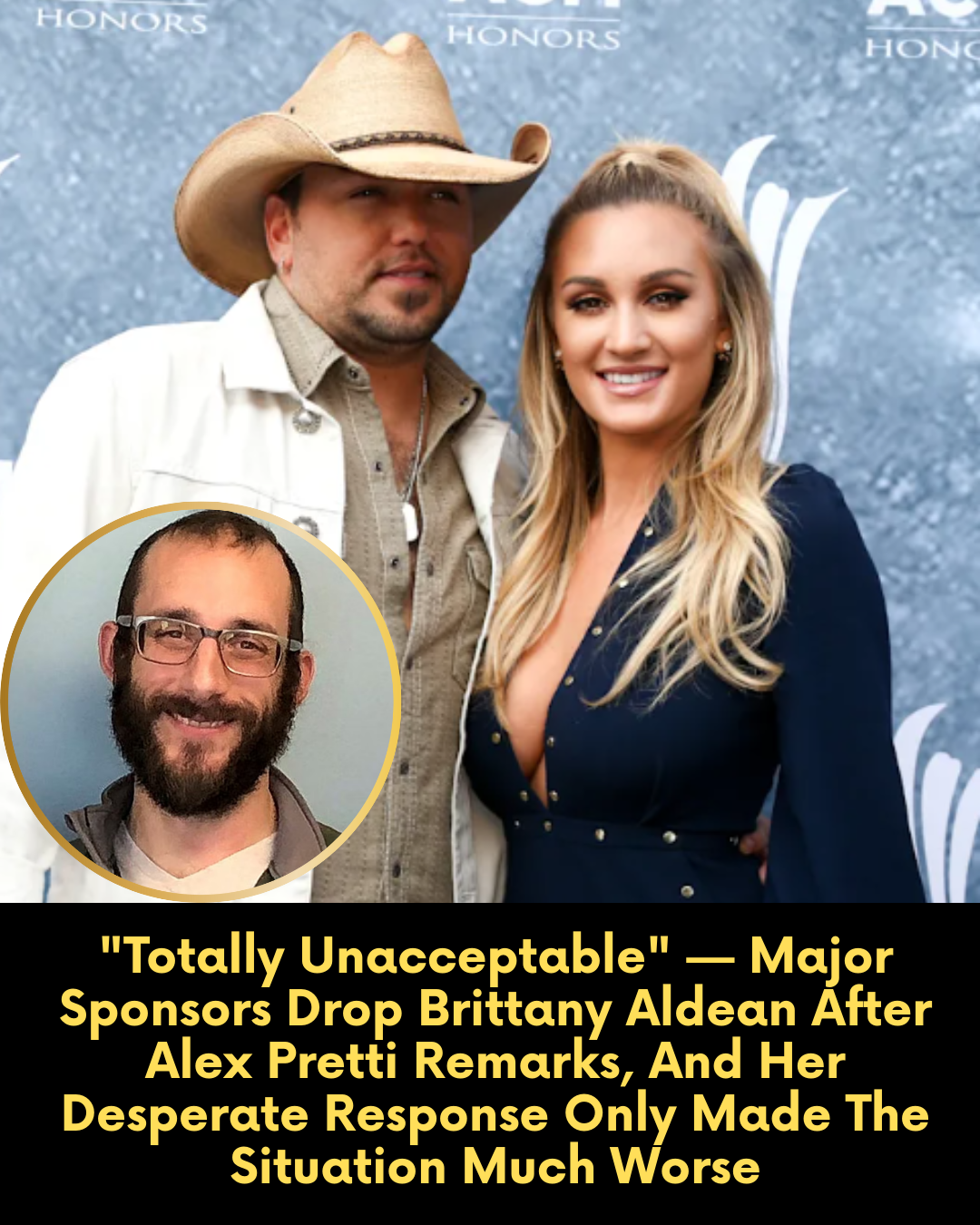 “Totally Unacceptable” — Major Sponsors Drop Brittany Aldean After Alex Pretti Remarks, And Her Desperate Response Only Made The Situation Much Worse