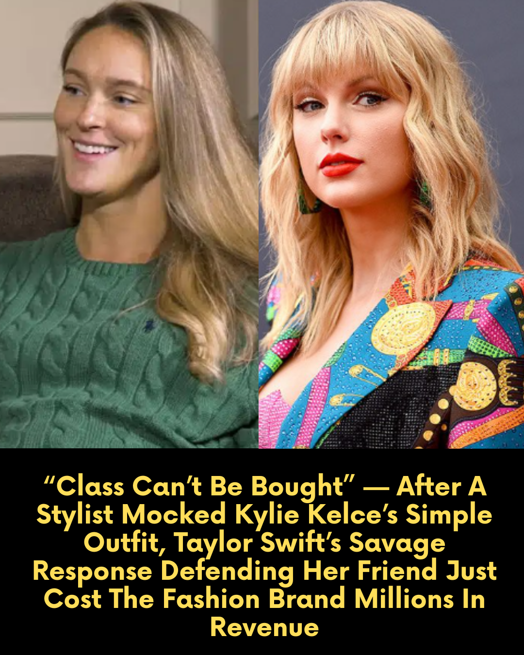 “Class Can’t Be Bought” — After A Stylist Mocked Kylie Kelce’s Simple Outfit, Taylor Swift’s Savage Response Defending Her Friend Just Cost The Fashion Brand Millions In Revenue