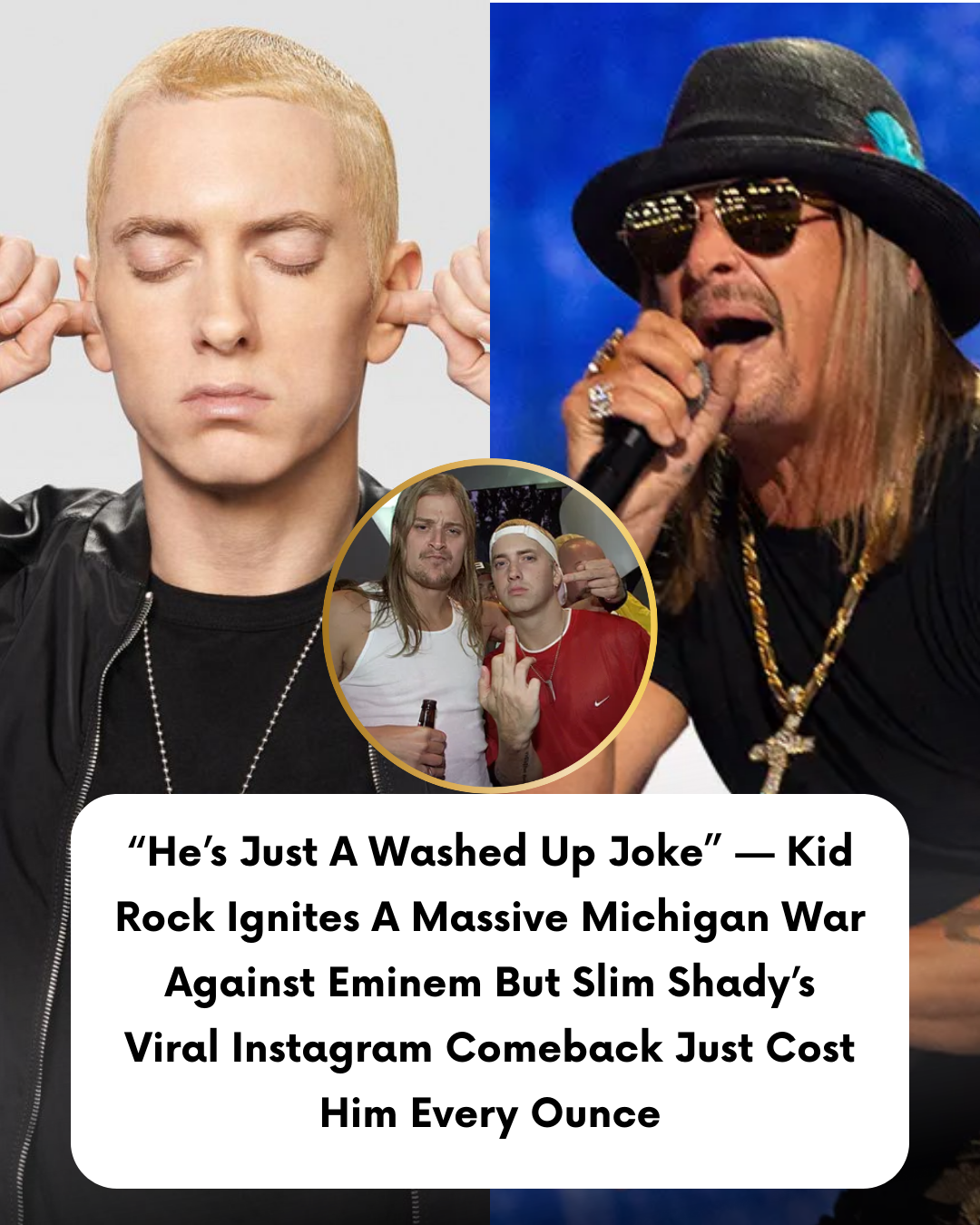 “That Fossil Is Straight Up Tripping” — After Kid Rock Savaged Eminem’s Detroit Legacy, Marshall’s New Freestyle Response Just Left The Entire Hip Hop World Shook