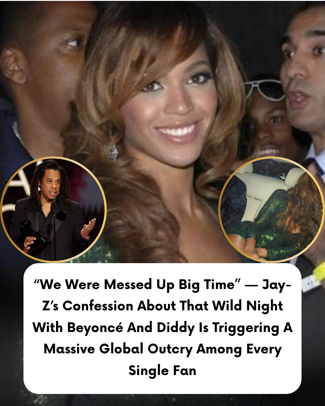 “We Were Messed Up Big Time” — Jay-Z’s Confession About That Wild Night With Beyoncé And Diddy Is Triggering A Massive Global Outcry Among Every Single Fan