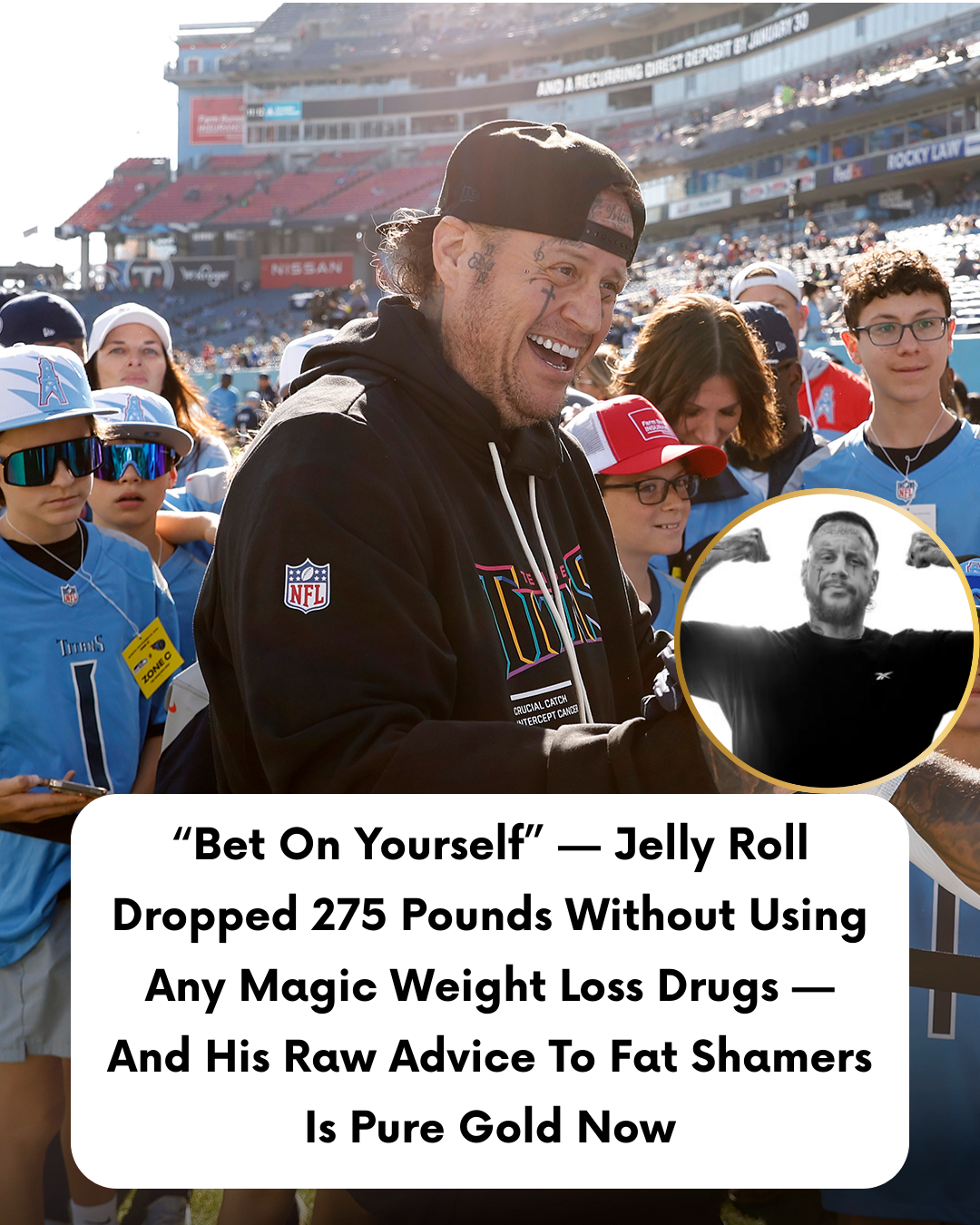 “Bet On Yourself” — Jelly Roll Dropped 275 Pounds Without Using Any Magic Weight Loss Drugs — And His Raw Advice To Fat Shamers Is Pure Gold Now