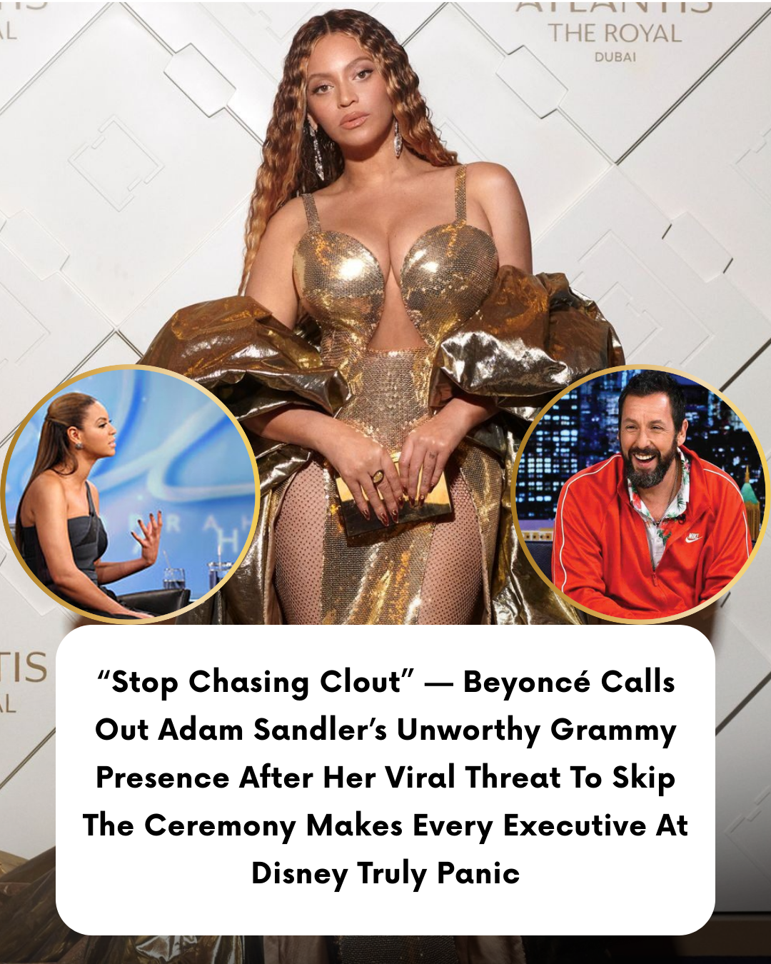 “Stop Chasing Clout” — Beyoncé Calls Out Adam Sandler’s Unworthy Grammy Presence After Her Viral Threat To Skip The Ceremony Makes Every Executive At Disney Truly Panic