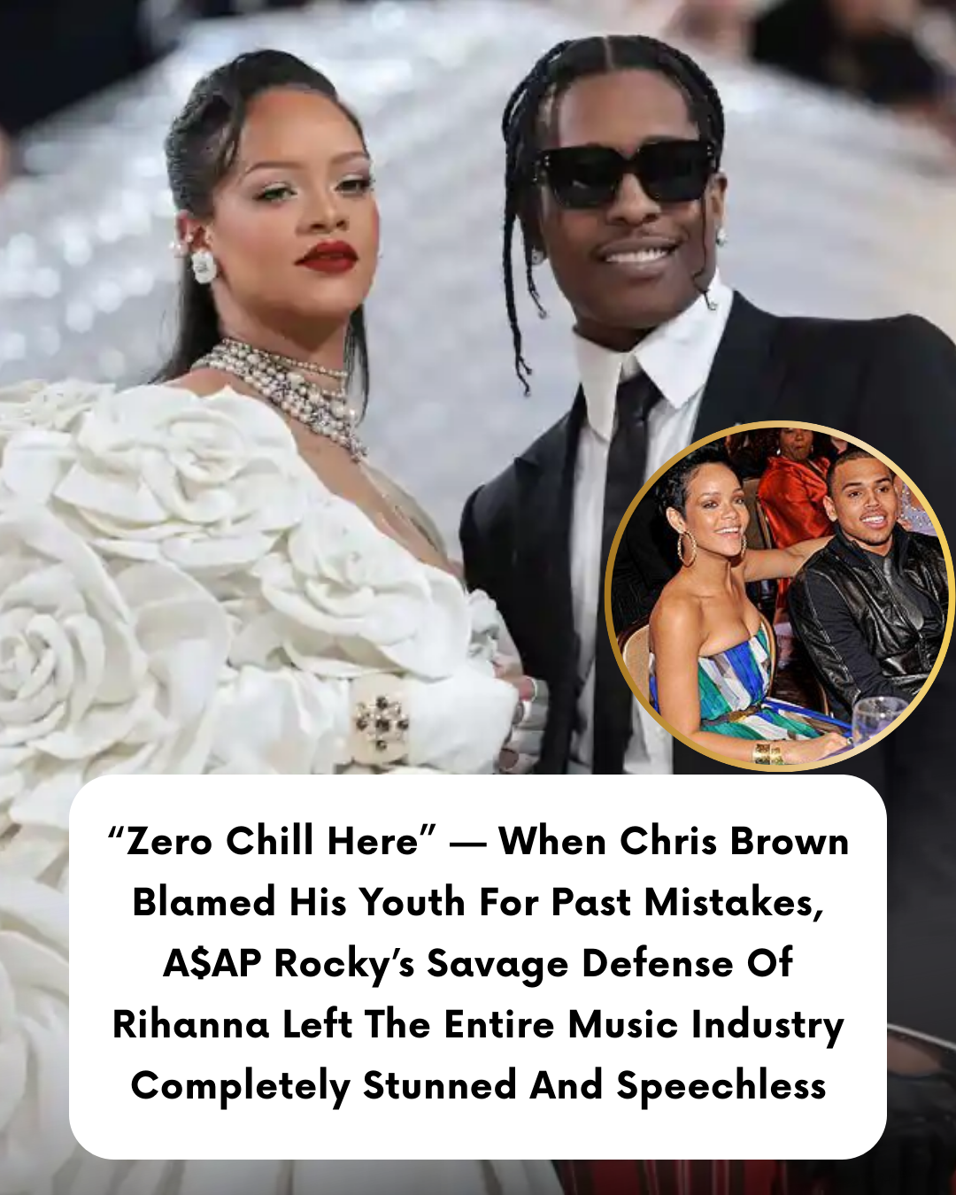 “Zero Chill Here” — When Chris Brown Blamed His Youth For Past Mistakes, A$AP Rocky’s Savage Defense Of Rihanna Left The Entire Music Industry Completely Stunned And Speechless