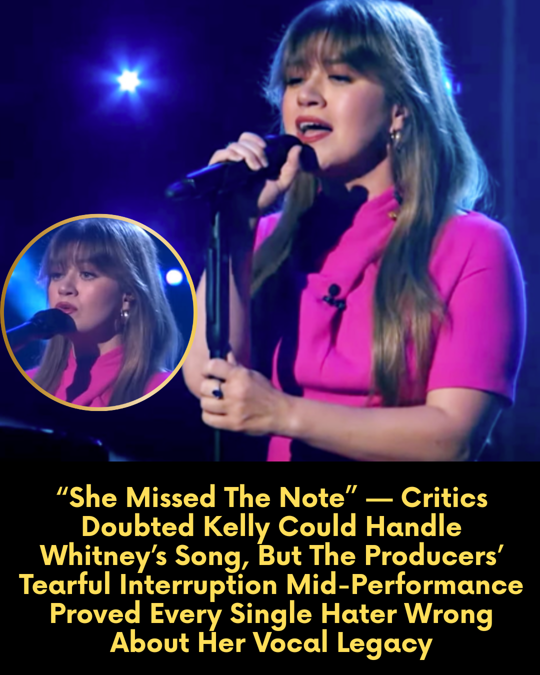 “She Missed The Note” — Critics Doubted Kelly Could Handle Whitney’s Song, But The Producers’ Tearful Interruption Mid-Performance Proved Every Single Hater Wrong About Her Vocal Legacy